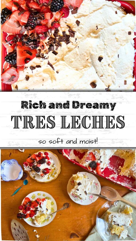 a pinterest pin for tres leches cake