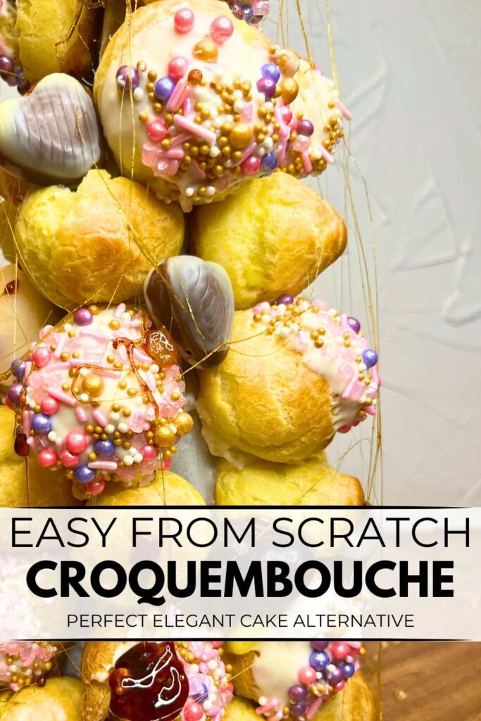 A pinterest pin for a from scratch croquembouche.