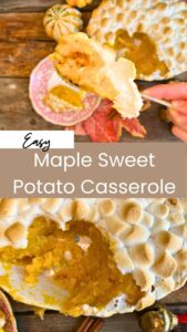 A pinterest pin for maple sweet potato casserole. The pictures show the casserole. One is an up close view.