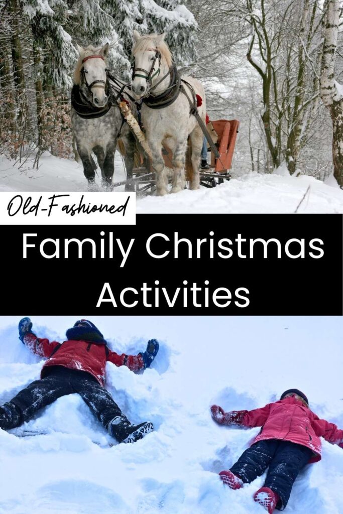 A pinterest pin. Photo 1 a horse drawn sled in the snow. Photo 2 Two children making snow angels.